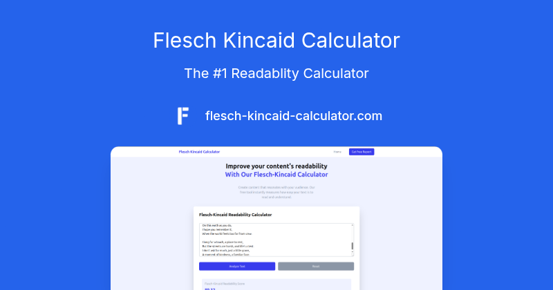 What Is the Flesch Reading Ease Score? A Guide to Better Writing with Flesch Kincaid Calculator.